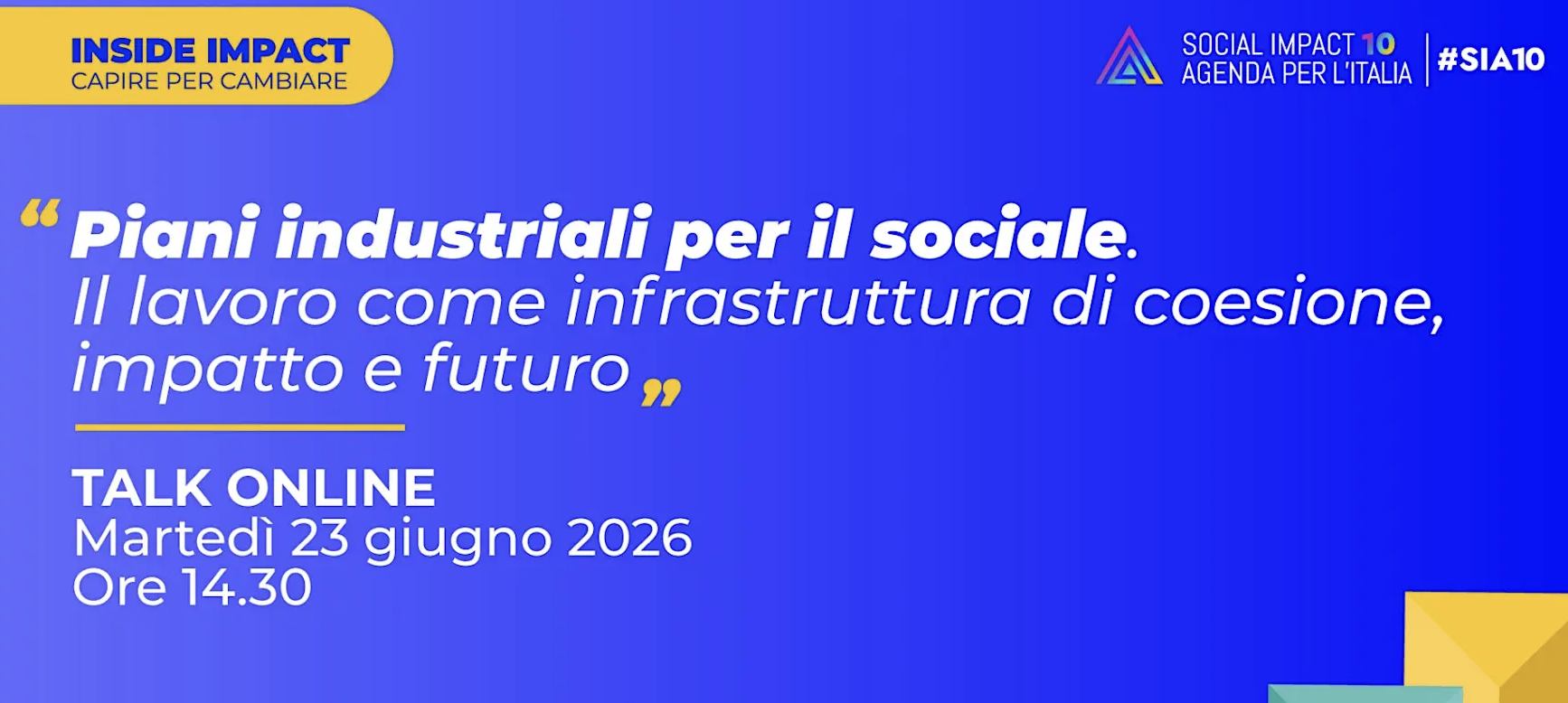 Piani industriali per il sociale. Il lavoro come infrastruttura di coesione, impatto e futuro